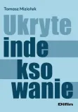 ukryte-indeksowanie-miziolek-tomasz