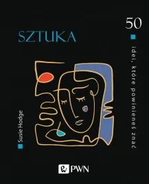50-idei-ktore-powinienes-znac-sztuka