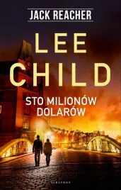 jack-reacher-sto-milionow-dolarow-lee-child