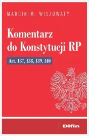 komentarz-do-konstytucji-rp-art-137-138-139-14