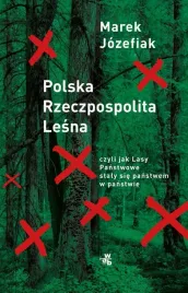 polska-rzeczpospolita-lesna-marek-jozefiak