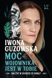 moc-wojownika-jest-w-tobie-iwona-guzowska