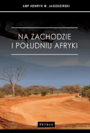 na-zachodzie-i-poludniu-afryki-henryk-jagodzinski