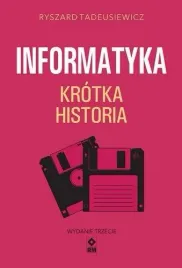 informatyka-krotka-historia-ryszard-tadeusiewicz