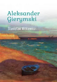 aleksander-gierymski-stanislaw-witkiewicz