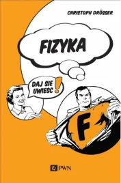 fizyka-daj-sie-uwiesc-christoph-drosser