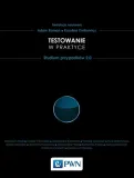 testowanie-w-praktyce-studium-przypadkow-2-0