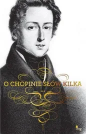 o-chopinie-slow-kilka-praca-zbiorowa