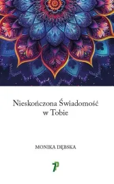 nieskonczona-swiadomosc-w-tobie-monika-debska