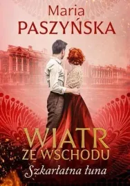 wiatr-ze-wschodu-szkarlatna-luna-maria-paszynska