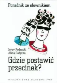 gdzie-postawic-przecinek-poradnik-ze-slownikiem