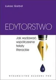 edytorstwo-jak-wydawac-wspolczesne-teksty-liter