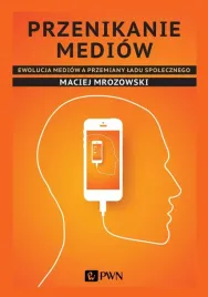 przenikanie-mediow-ewolucja-mediow-a-przemiany