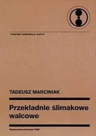 przekladnie-slimakowe-walcowe-tadeusz-marciniak