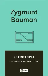 retrotopia-jak-rzadzi-nami-przeszlosc