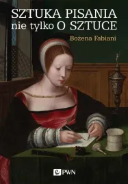 sztuka-pisania-nie-tylko-o-sztuce-bozena-fabiani