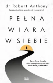 pelna-wiara-w-siebie-anthony-robert