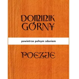 poezje-powietrze-pelnym-zdaniem-dominik-gorny