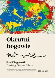 okrutni-bogowie-paul-kingsnorth