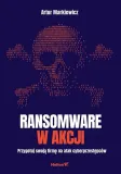 ransomware-w-akcji-artur-markiewicz