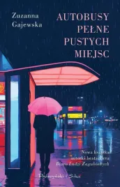 autobusy-pelne-pustych-miejsc-zuzanna-gajewska