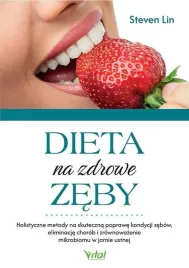 dieta-na-zdrowe-zeby-holistyczne-metody-na