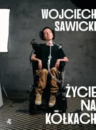 zycie-na-kolkach-wojciech-sawicki