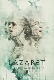 lazaret-antologia-kliniczna-br-praca-zbiorowa
