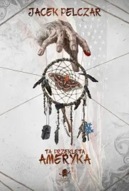 ta-przekleta-ameryka-tw-jacek-pelczar