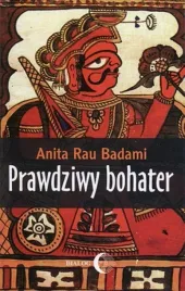 prawdziwy-bohater-anita-rau-badami