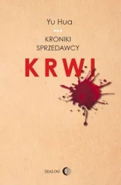 kroniki-sprzedawcy-krwi-yu-hua