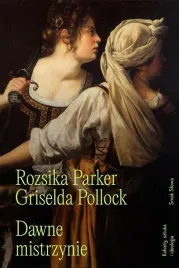 dawne-mistrzynie-kobiety-sztuka-i-ideologia