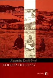 podroz-do-lhasy-alexandra-david-neel