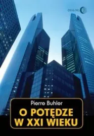 o-potedze-w-xxi-wieku-pierre-buhler