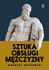 sztuka-obslugi-mezczyzny-andrzej-gryzewski