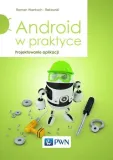 android-w-praktyce-projektowanie-aplikacji
