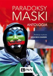 paradoksy-maski-antologia-wojciech-dudzik