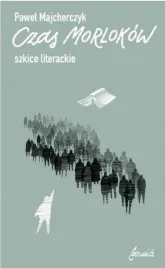 czas-morlokow-szkice-literackie