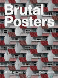 brutal-posters-20-brutalist-pull-out-posters