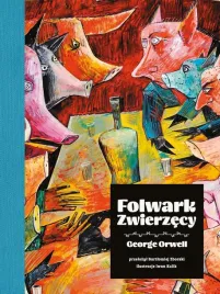 folwark-zwierzecy-wydanie-ilustrowane