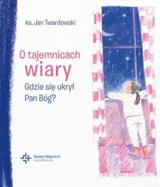 o-tajemnicach-wiary-gdzie-sie-ukryl-pan-bog