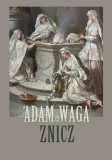 znicz-adam-waga