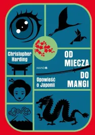 od-miecza-do-mangi-opowiesc-o-japonii