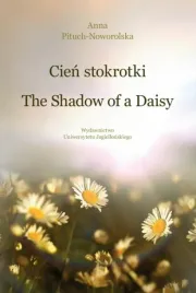 cien-stokrotki-the-shadow-of-a-daisy