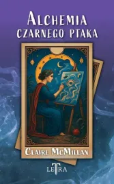 alchemia-czarnego-ptaka-claire-mcmillan