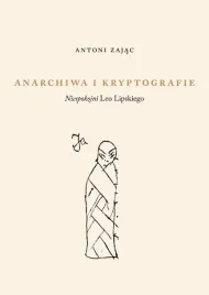 anarchiwa-i-kryptografie-antoni-zajac
