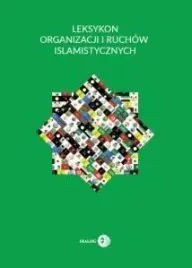 leksykon-organizacji-i-ruchow-islamistycznych