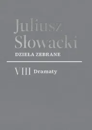 dziela-zebrane-viii-dramaty-juliusz-slowacki