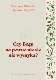 czy-bogu-na-pewno-nic-sie-nie-wymyka