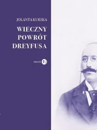 wieczny-powrot-dreyfusa-jolanta-kurska